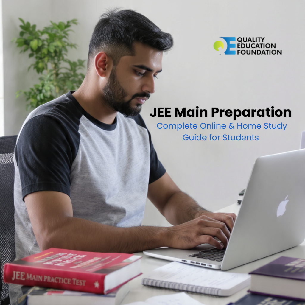 JEE Main Preparation: Complete Online & Home Study Guide for Students