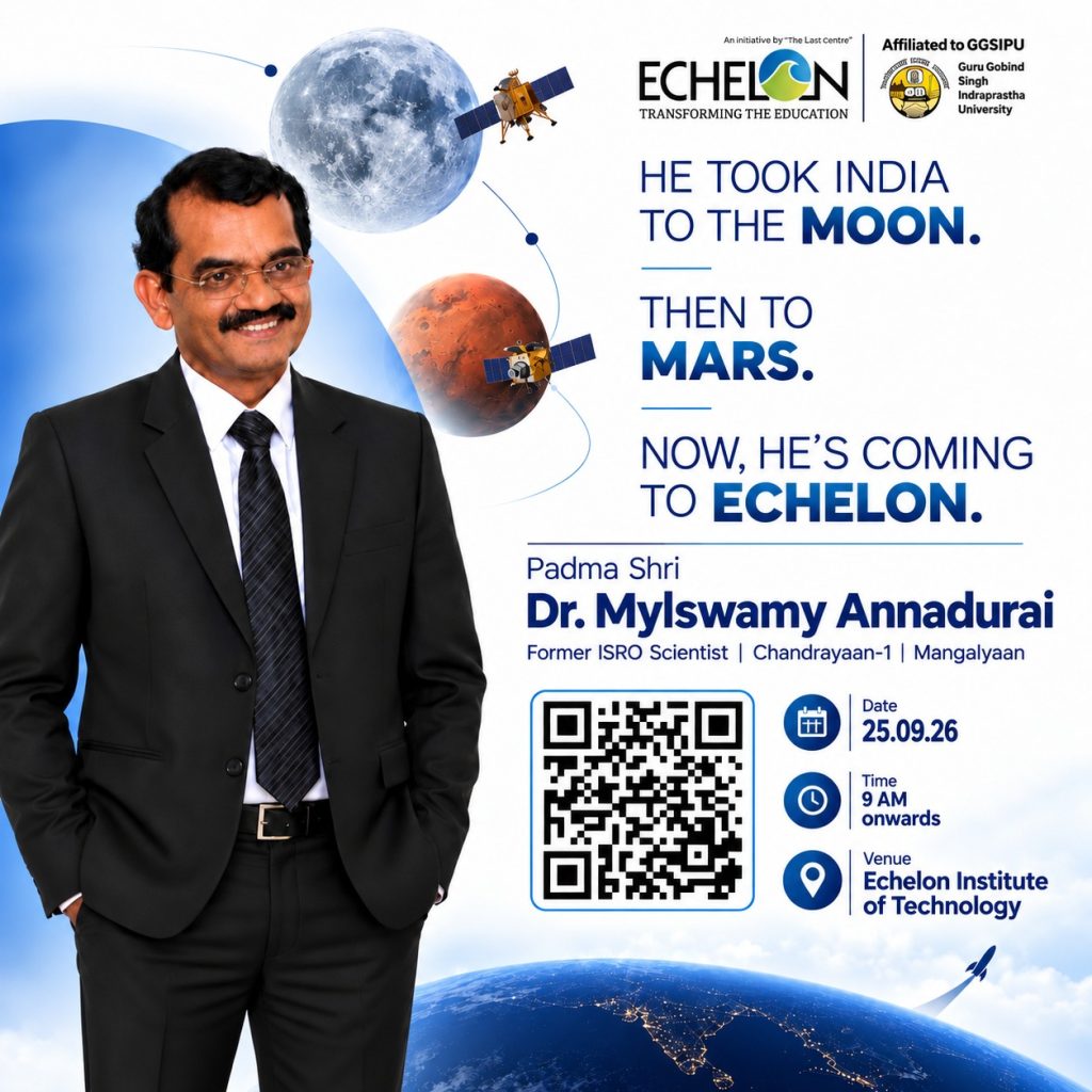 Dr. Mylswamy Annadurai at Echelon Institute | Sept 25, 2026 2 Dr. Mylswamy Annadurai coming to Echelon Institute of Technology Faridabad on September 25 2026